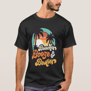 Camiseta Beaches Booze E Besties Engraçadas Garotas Viajam