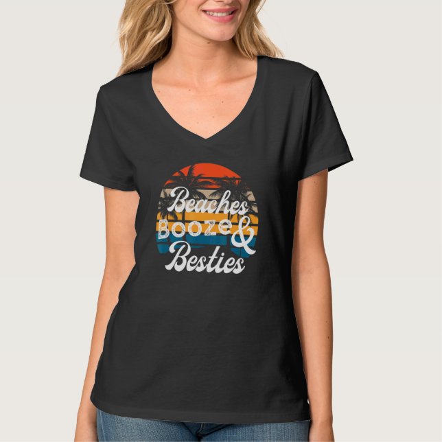 Camiseta Beaches Booze E Besties Fim De Semana Meninas De V (Frente)