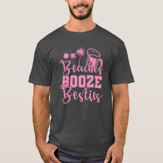 Camiseta Beaches Booze Party dance Música Amigos re