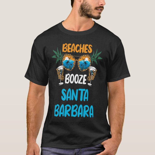 Camiseta Beaches Booze Santa Barbara Summer Vacation Party  (Frente)
