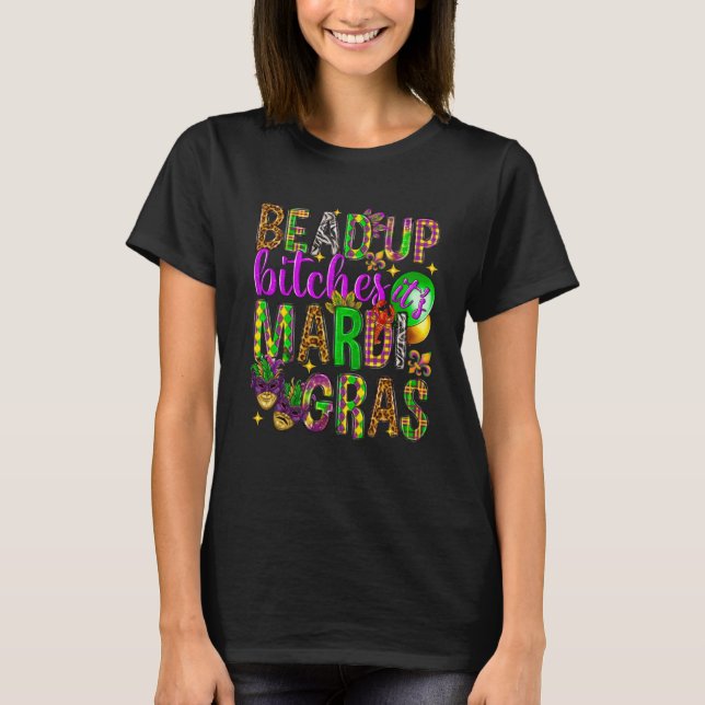 Camiseta Bead Up Its Mardi Gras Fat Tuesday New Orleans Cos (Frente)