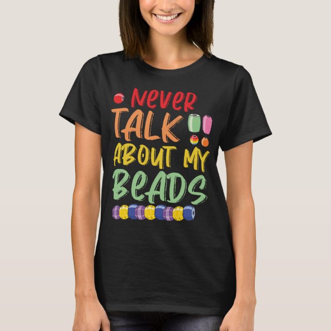 Camiseta Beading Jewelry Maker Miçanga Beadwork (Frente)