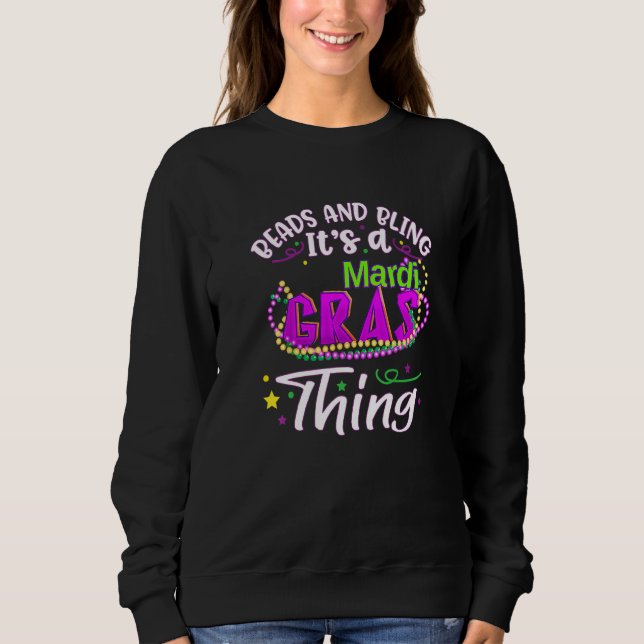 Camiseta Beads And Bling Its A Mardi Gras Thing Funny Mardi (Frente)