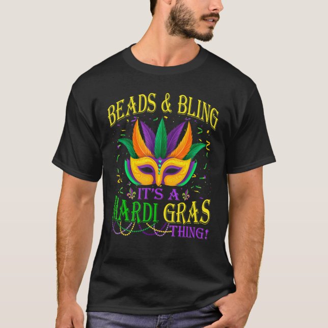 Camiseta Beads & Bling It S A Mardi Gras Thing Cool Costume (Frente)