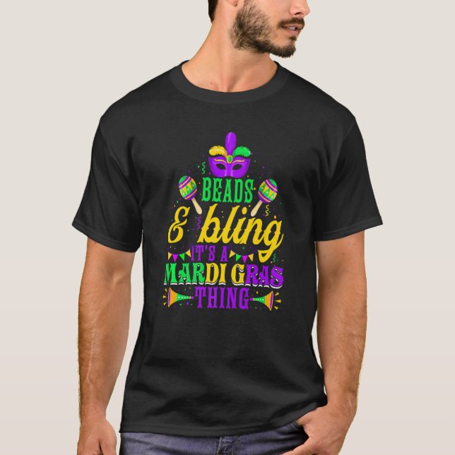 Camiseta Beads & Bling It's A Mardi Gras Thing Cool Parade  (Frente)