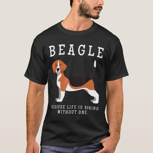 Camiseta Beagle A Vida Da Mãe É Chata Sem Um (Frente)