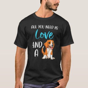 Camiseta Beagle Dog Mãe Tudo Que Precisa É Amor E Sua Beagl