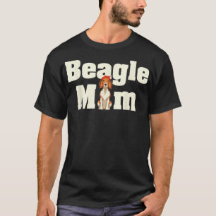 Camiseta Beagle Mãe Proprietária De Cachorros Mulheres Beiç