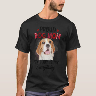 Camiseta Beagle Orgulhoso Cachorro Mamãe Nunca Meu Bebê É T