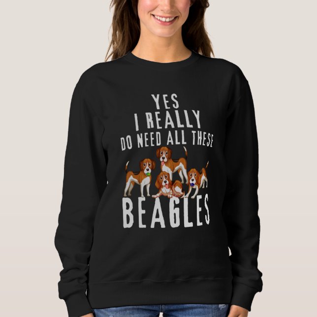 Camiseta Beagle Quote Yes I Really Do Need All These Beagle (Frente)