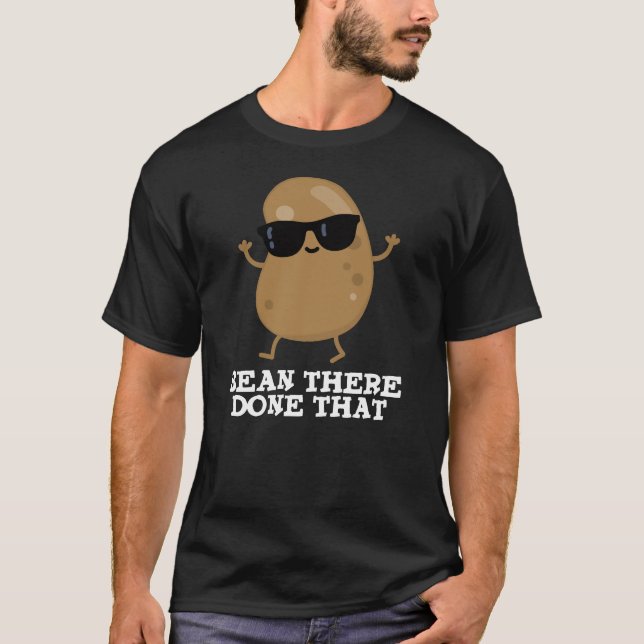 Camiseta Bean Lá Fez Aquele Bean Engraçado Pun Dark BG (Frente)