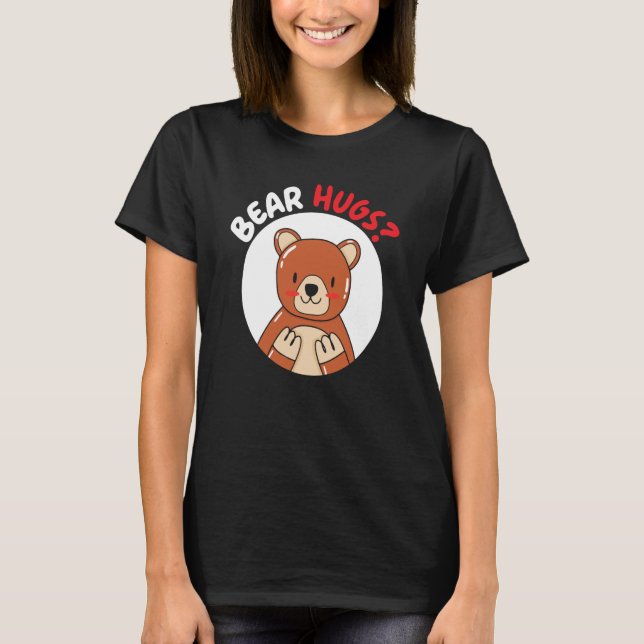 Camiseta Bear Hugs Bear Wildlife Animal Bear (Frente)