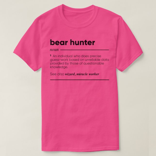 Camiseta Bear Hunter Funny 242  (Frente do Design)