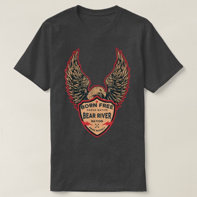 Camiseta Bear River Native American IndianBorn Freedom Eagl (Frente do Design)