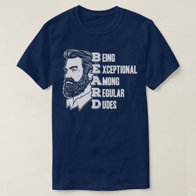 Camiseta BEARD sendo excepcional entre o Cheio B de Dutos R (Frente do Design)