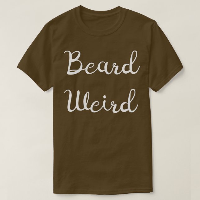 Camiseta Beard Weird (Frente do Design)