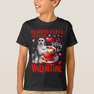 Camiseta Bearded Collie E Café Somente Para Piada Do Dia Do