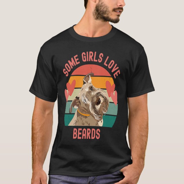 Camiseta Bearded Schnauzer Some Girls Love Beards (Frente)