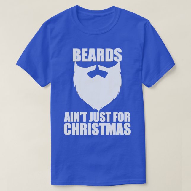 Camiseta Beards Aint Apenas Para O Natal (Frente do Design)