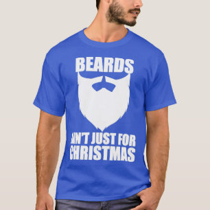 Camiseta Beards Aint Apenas Para O Natal