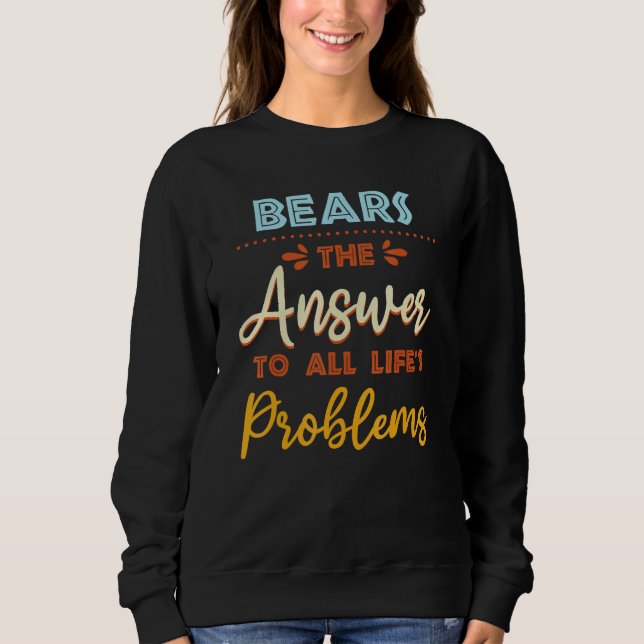 Camiseta Bears Answer To All Problems   Animal Meme Humor (Frente)