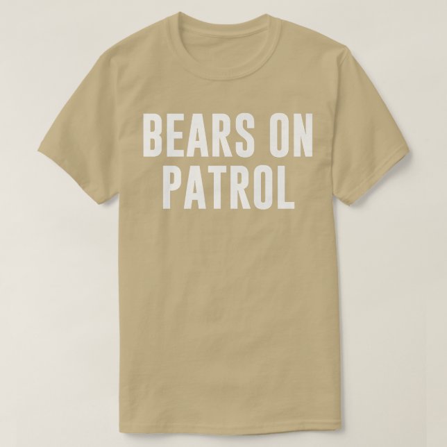 Camiseta Bears on Patrol Premium 367  (Frente do Design)