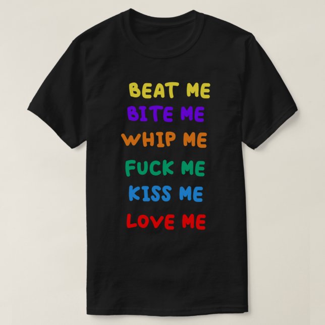 Camiseta beat me bite me whip me (Frente do Design)