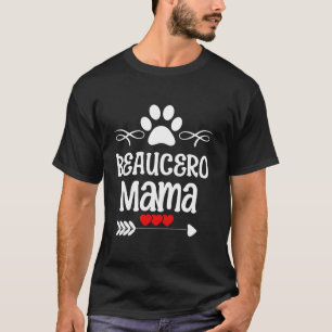 Camiseta Beauceron Mama Beauceron para o Natal do Dia da Mã
