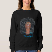 "Beautiful" Sweatshirt