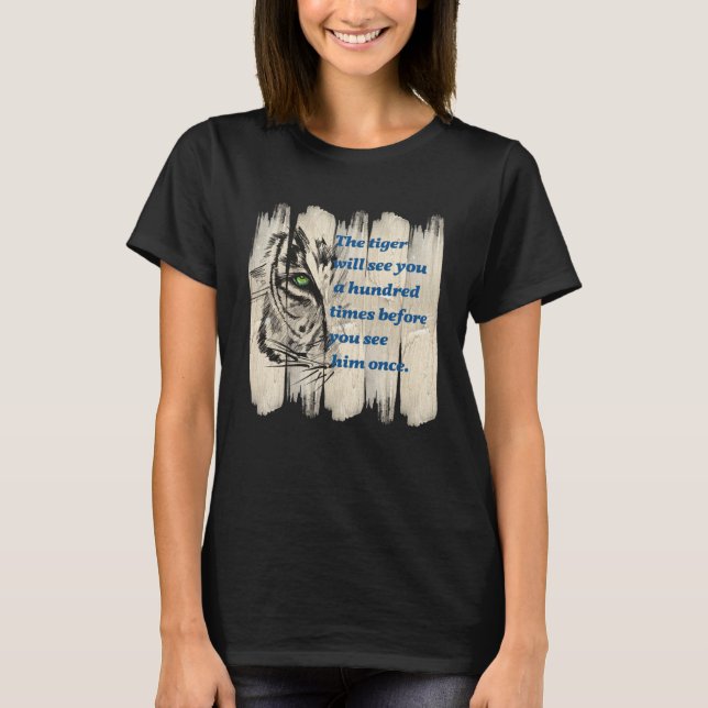 Camiseta Beautiful Wild Cat Quote Graphic Idea (Frente)