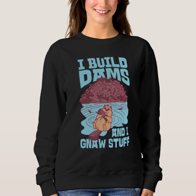 Camiseta Beaver I Build Dams And I Gnaw Stuff  1 (Frente)