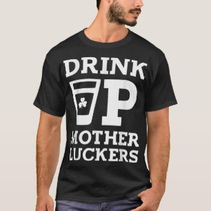 Camiseta Beba Até o Fim Mãe Sortuda Dia Divertido de São Pa