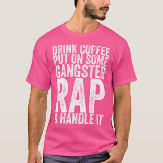 Camiseta Beba Café Colocado Em Um Rap De Gangster Manipula-