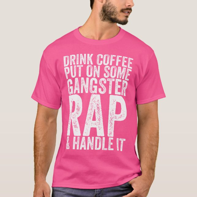 Camiseta Beba Café Colocado Em Um Rap De Gangster Manipula- (Frente)