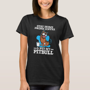 Camiseta Beba Café E Acaricie Meu Pitbull Cafeína Dono Do C