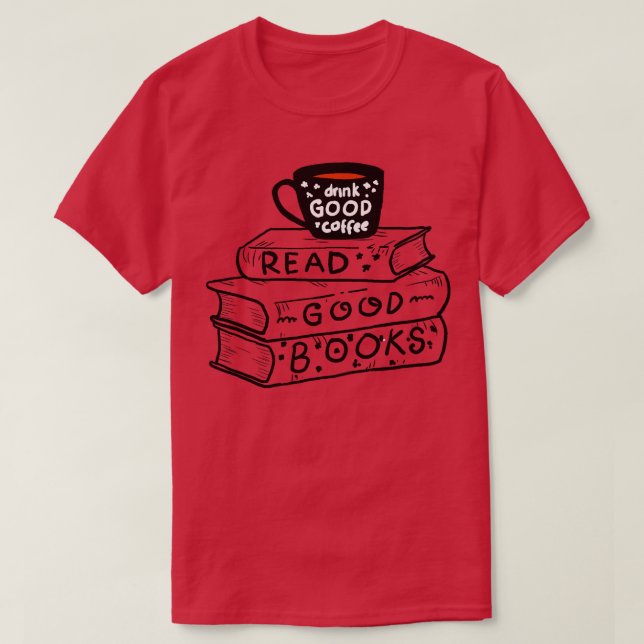 Camiseta Beba Café E Leia Boas Livros (Frente do Design)
