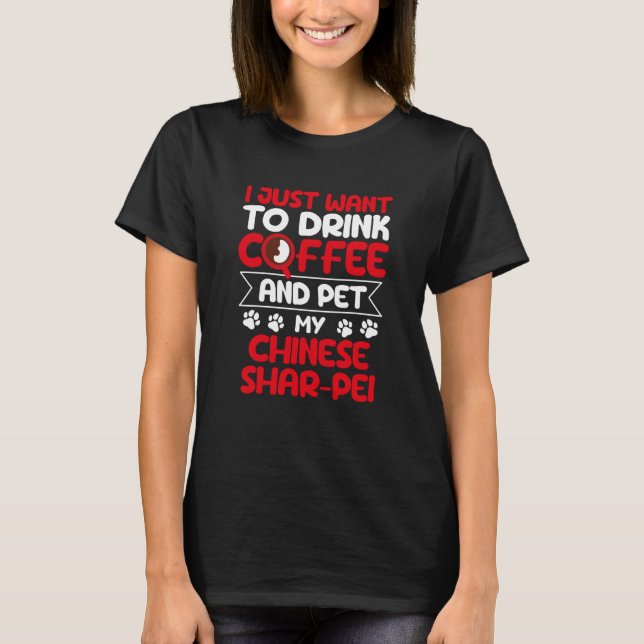 Camiseta Beba café e penteie meu cachorro-do-sol chinês (Frente)