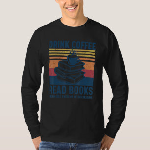 Camiseta Beba Café Leia Livros Desmonte Sistemas De Oppre