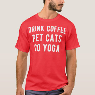 Camiseta Beba Café Pet Cats Do Yoga I