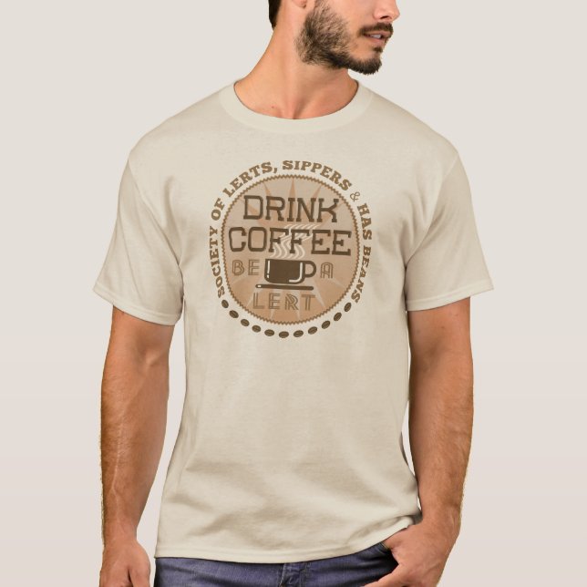 Camiseta Beba Café - Seja Um Lert (Frente)