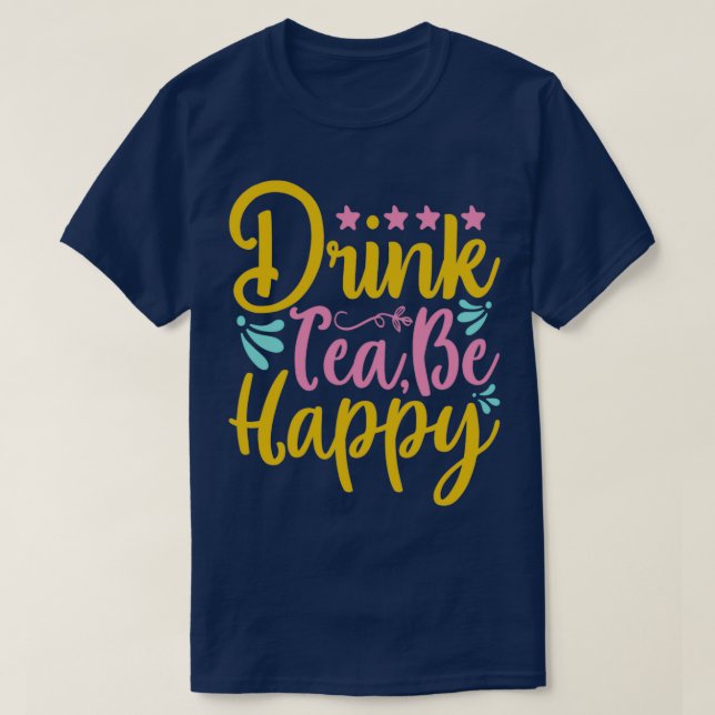 Camiseta Beba Chá Be Happy (Frente do Design)