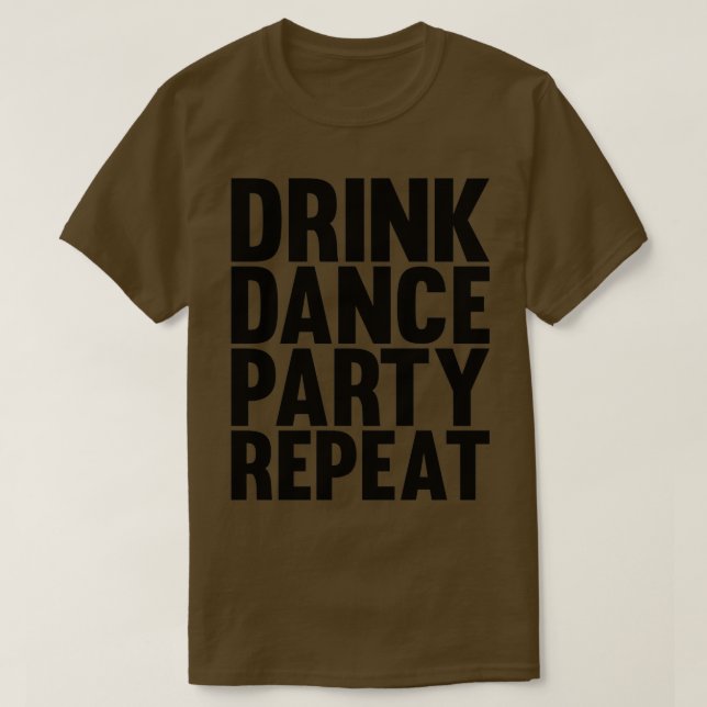 Camiseta beba dança festa repita (Frente do Design)