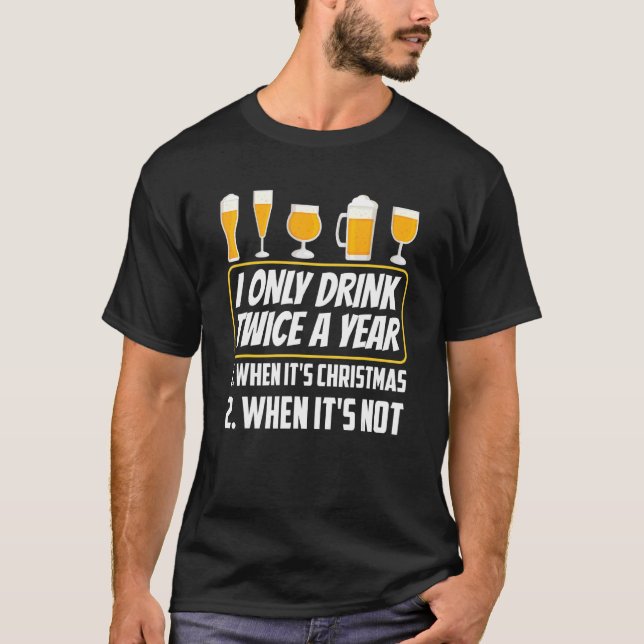 Camiseta Beba Duas Vezes Quando Beber Álcool De Natal Pa (Frente)