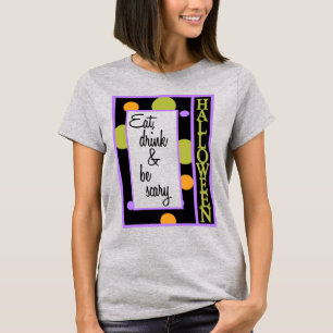 Camiseta Beba e fique assustado