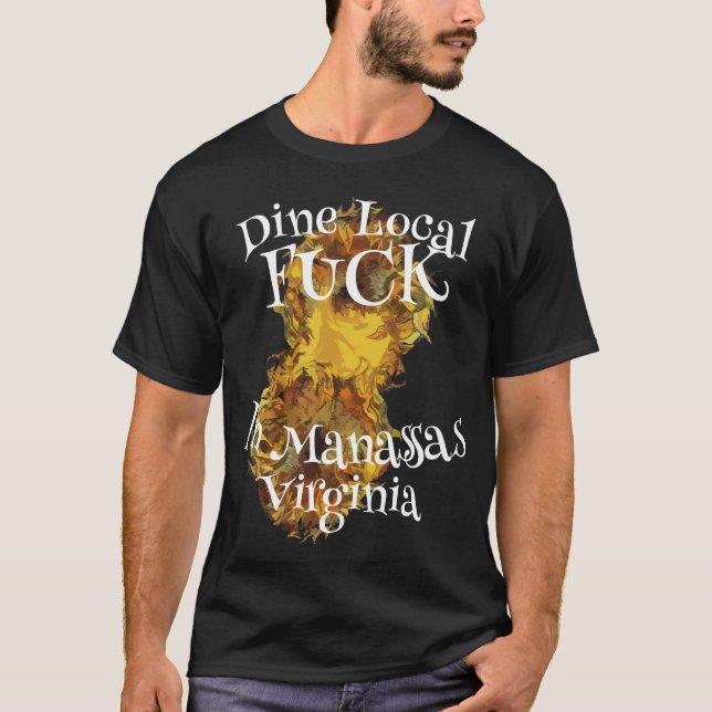 Camiseta Beba Localmente Puta Em Manassas Virgínia (Frente)