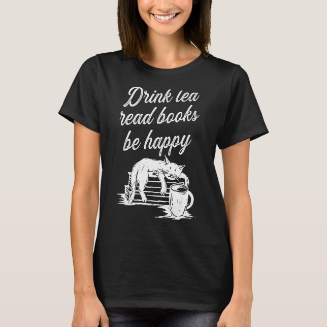 Camiseta Beba Os Livros De Leitura De Chá Sejam Felizes 2 (Frente)