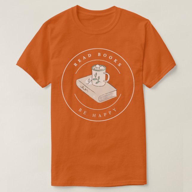 Camiseta Beba Os Livros De Leitura De Chá Sejam Felizes 5 (Frente do Design)