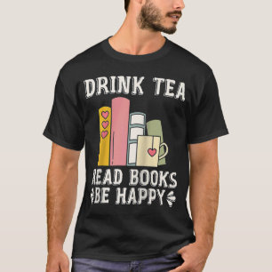 Camiseta Beba Os Livros De Leitura De Chá Sejam Felizes Rag