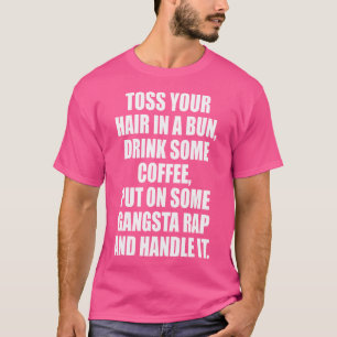 Camiseta Beba Um Café Colocado Em Um Rap Gangsta E Mão