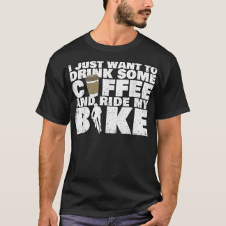 Camiseta Beba Um Café E Ande Na Minha Bicicleta.